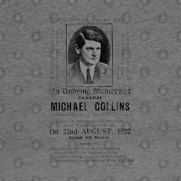 Michael Collins 1922 ------ Irish Pride by feck!